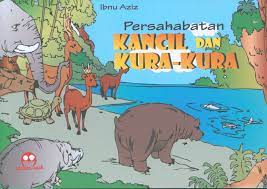Persahabatan Kancil dan Kura - Kura