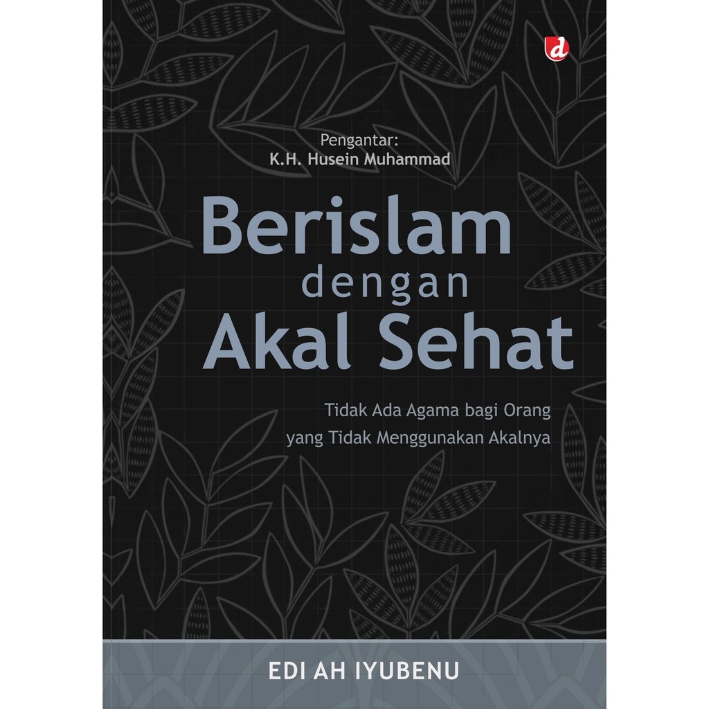 Berislam Dengan Akal Sehat