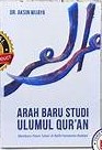 Arah Baru Ulumul Qur'an