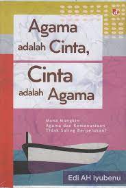 Agama adalah Cinta, Cinta adalah Agama
