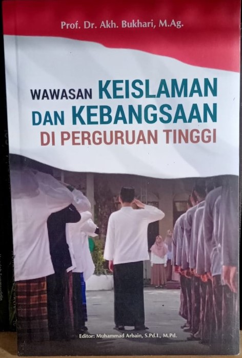 Wawasan Keislaman Dan Kebangsaan Di Perguruan Tinggi