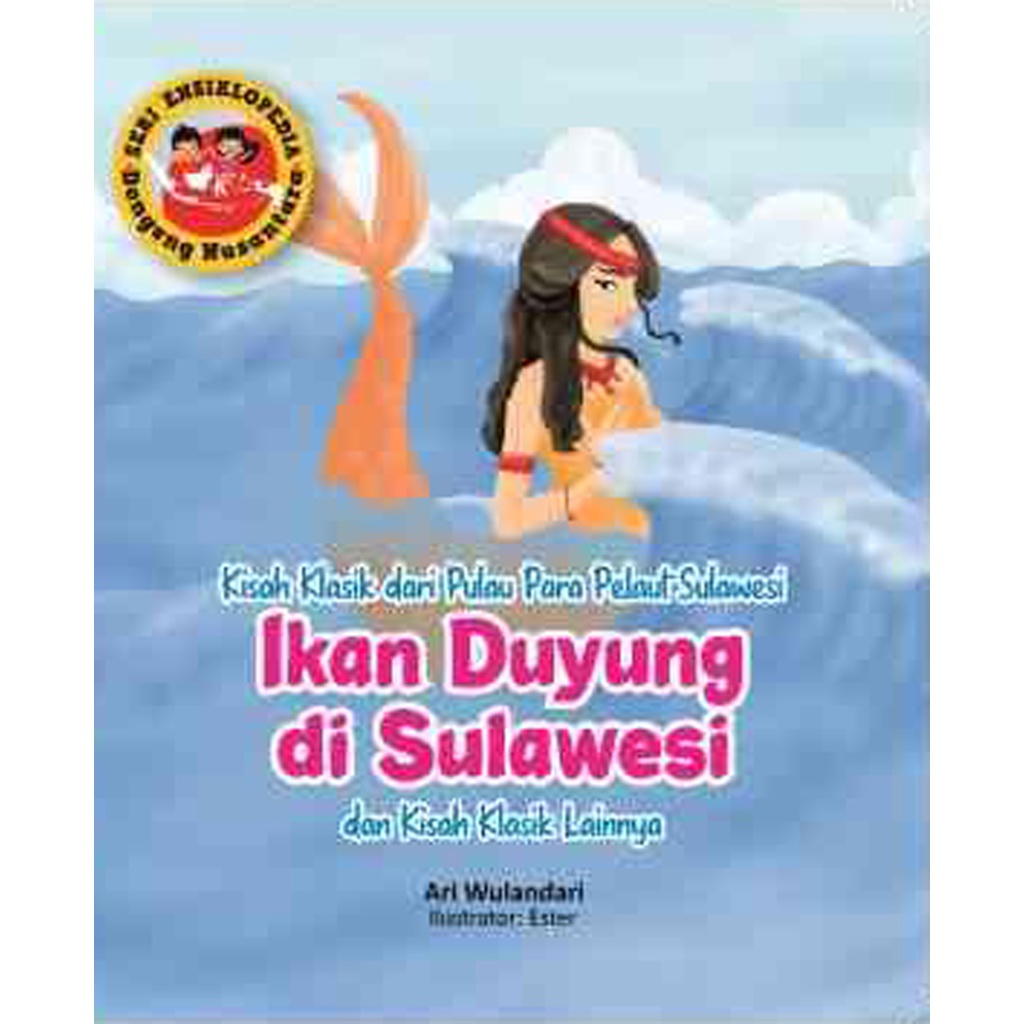 Kisah Klasik Dari Pulau Para Pelaut Sulawesi Ikan Duyung Di Sulawesi Dan Kiisah klasik Lainnya