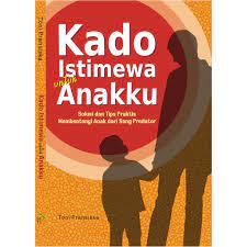 Kado Istimewa Untuk Anakku