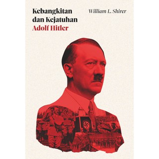 Kebnagkitan Dan Kejatuhan Aldof Hilter