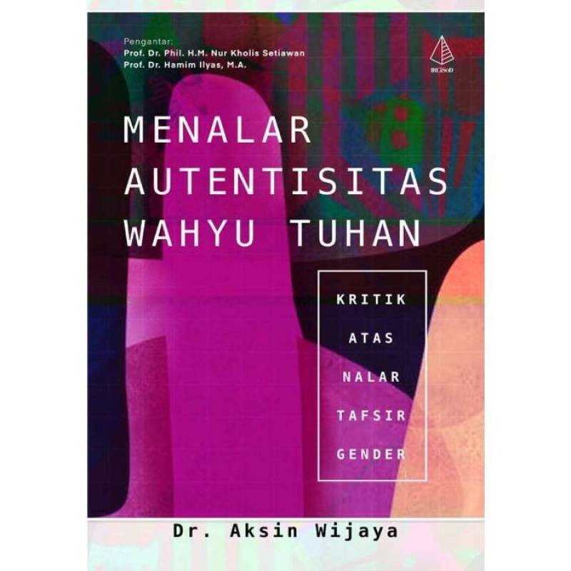 Menalar Autentisitas Wahyu Tuhan