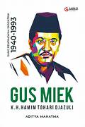 Gus Miek K.H. Hamim Tohari Djazuli Sang Pendakwah Eksentrik