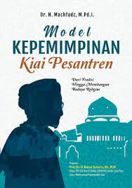 Model Kepemimpinan Kiai Pesantren