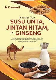 Khasiat Top Susu Unta, Jintan Hitam, dan Ginseng