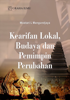 Kearifan Lokal, Budaya Dan Pemimpin Perubahan