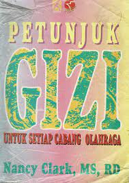 Petunjuk Gizi untuk Setiap Cabang Olahraga