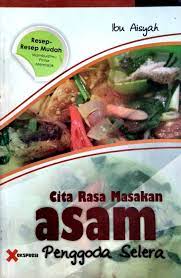 Cita Rasa Masakan Asam Penggoda Selera
