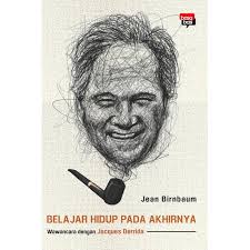 Belajar Hidup pada Akhirnya