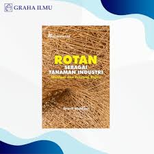 Rotan Sebagai Tanaman Industri