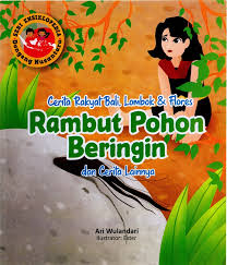 Cerita Rakyat Bali, Lombok & Flores Rambut Pohon Beringin dan Cerita lainnya