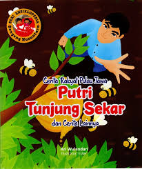 Cerita Rakyat Pulau Jawa Putri Tunjung Sekar dan Cerita Lainnya