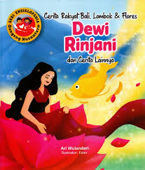 Cerita Rakyat Bali, Lombok & Flores Dewi Rinjani