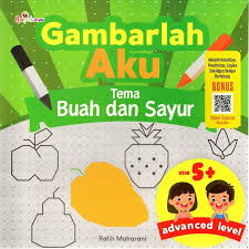 Gambarlah Aku Tema buah dan sayur