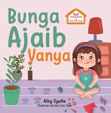 Seri Cerita Anak & Anti Mati Gaya di RumahBunga Ajaib Vanya